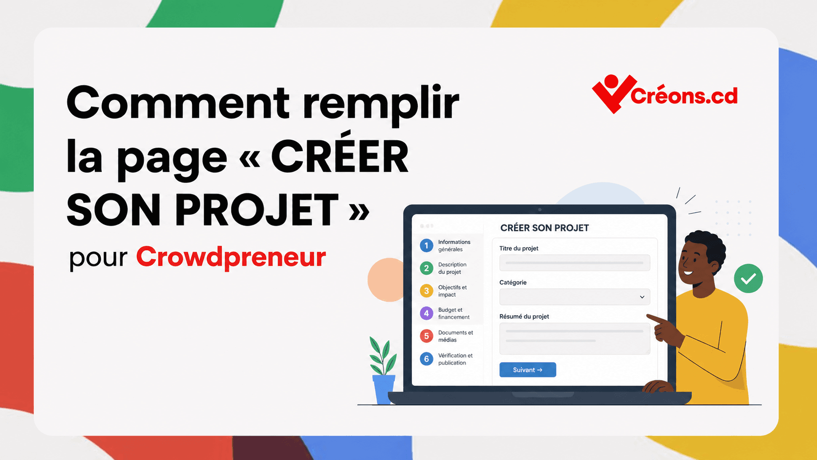 Comment remplir la page « CRÉER SON PROJET » pour Crowdpreneur